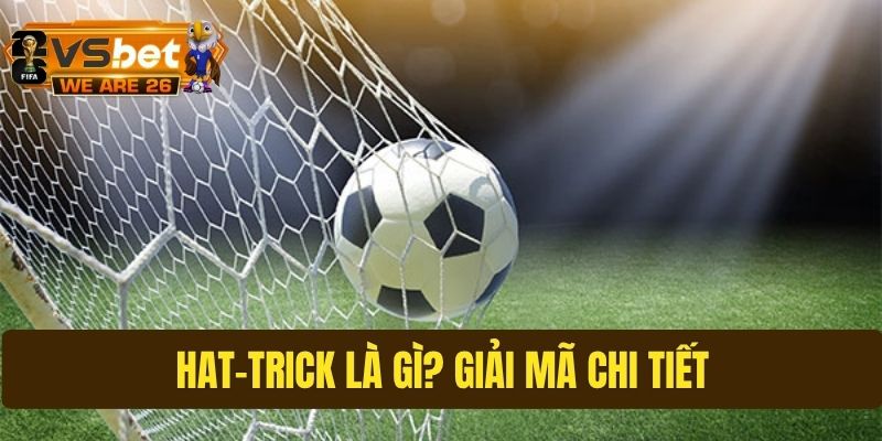 Hat-trick là gì