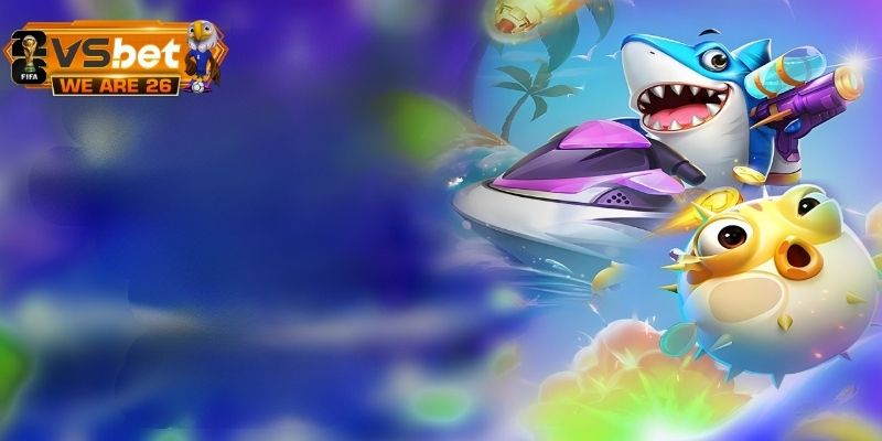 Hiểu rõ thông tin về sảnh game bắn cá đổi thưởng